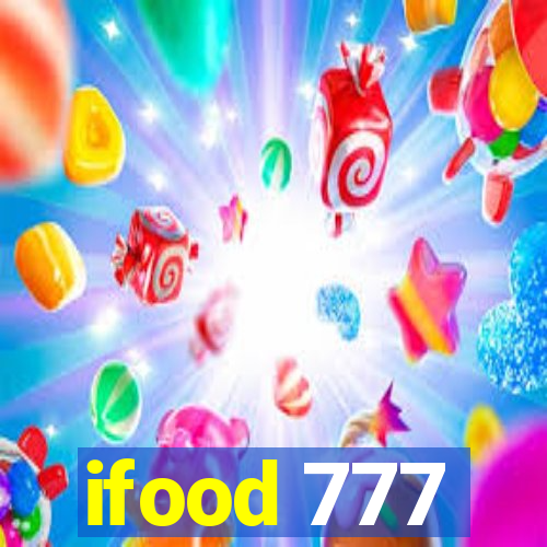 ifood 777